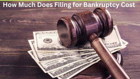 How Much Does Filing for Bankruptcy Cost