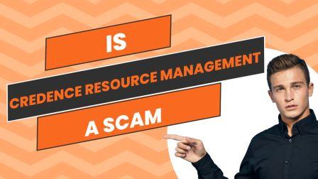 Is Credence Resource Management a Scam,