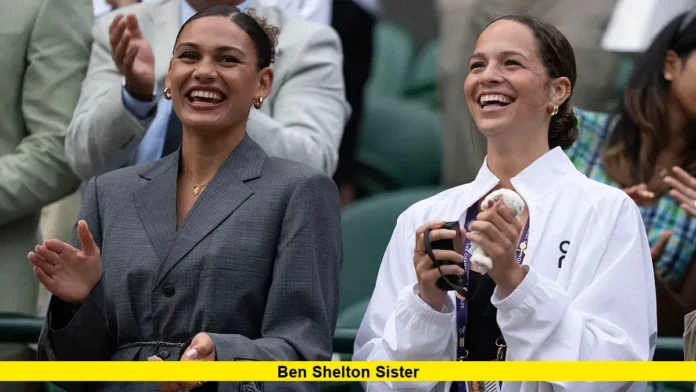 Ben Shelton Sister