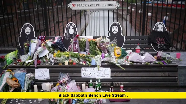 Black Sabbath Bench Live Stream