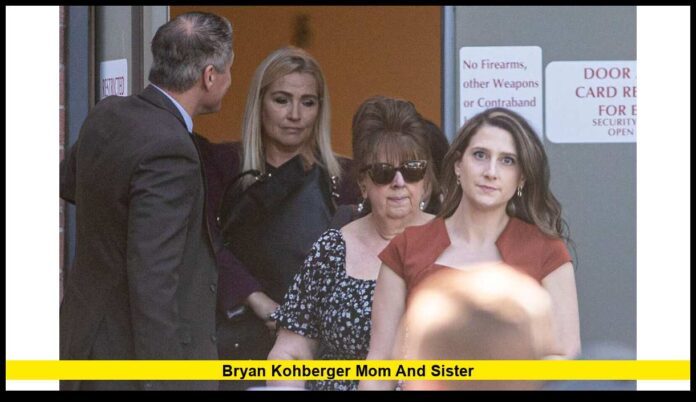 Bryan Kohberger Mom and Sister