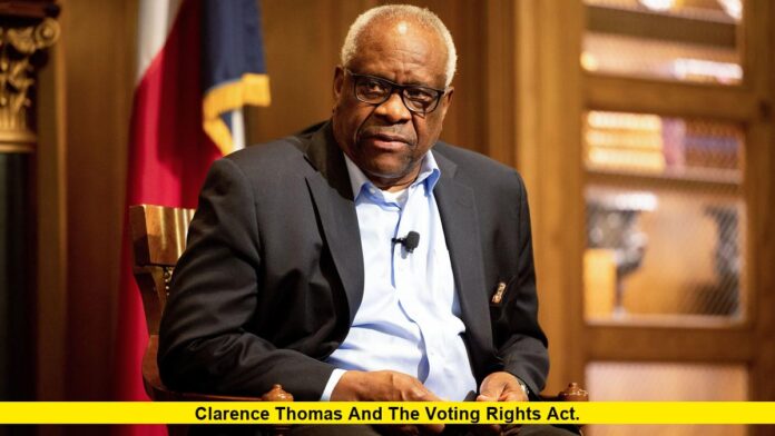 Clarence Thomas and the Voting Rights Act