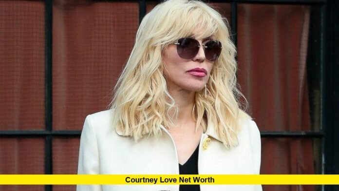 Courtney Love Net Worth