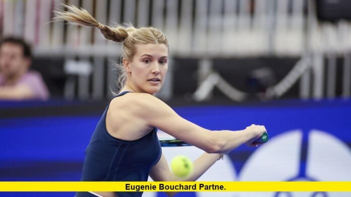 Eugenie Bouchard Partne