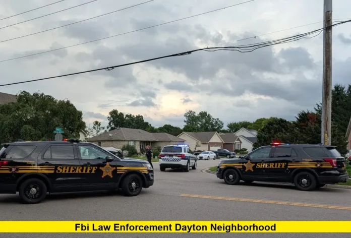 FBI Law Enforcement Dayton Neighborhood