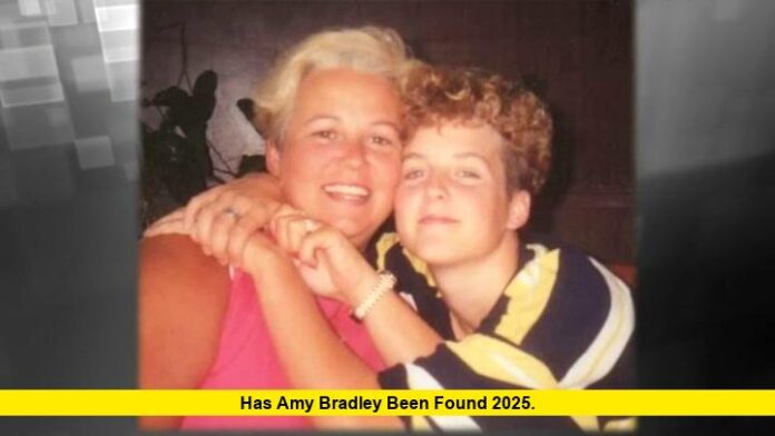 Has Amy Bradley Been Found 2025