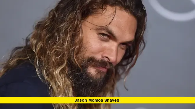 Jason Momoa Shaved. Jason Momoa Shaved