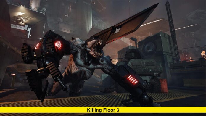 Killing Floor 3
