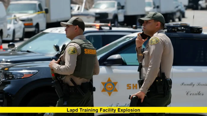 LAPD Training Facility Explosion LASD Training Facility Explosion