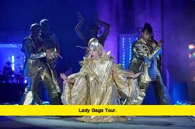 Lady Gaga tour