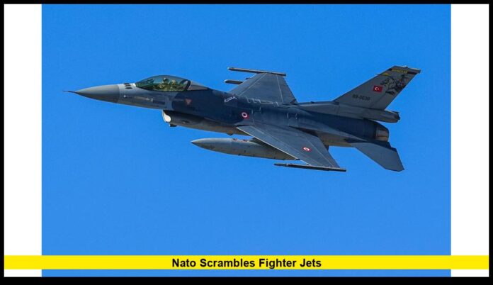 NATO Scrambles Fighter Jets