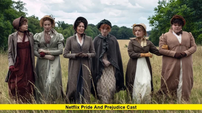 Netflix Pride and Prejudice Cast