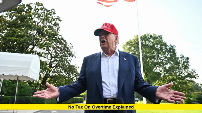 No Tax on Overtime Explained
