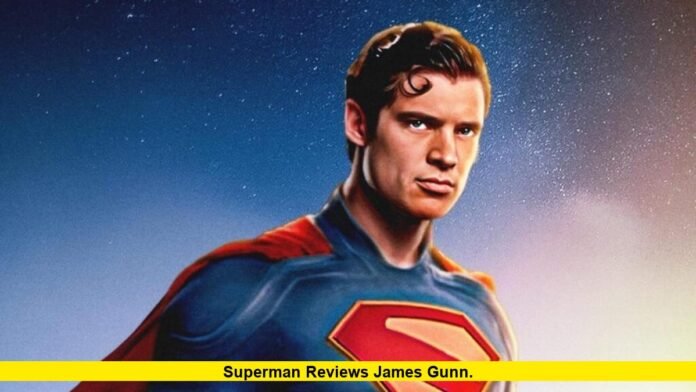 Superman Reviews James Gunn
