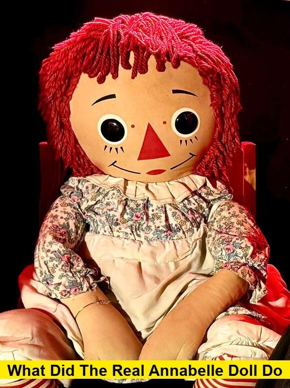 What Did the Real Annabelle Doll Do