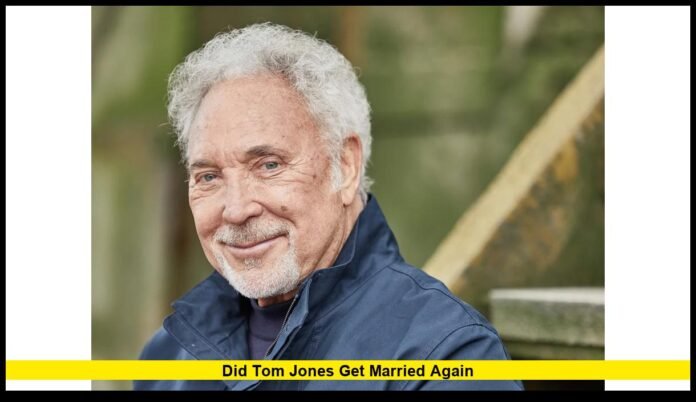 did tom jones get married again
