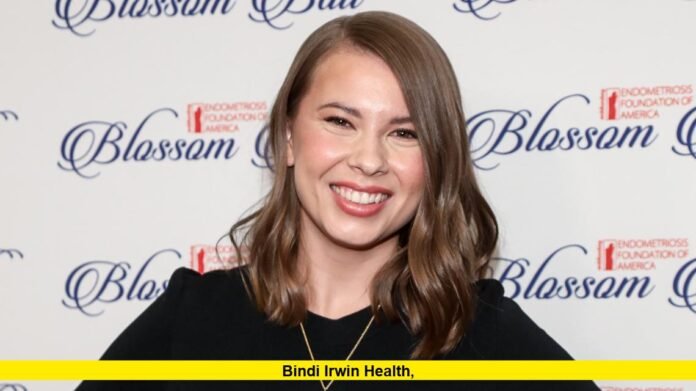 Bindi Irwin Health