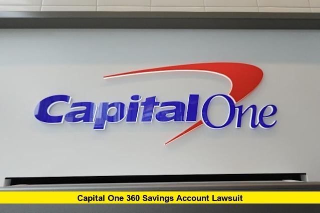Capital One 360 Savings Account Lawsuit