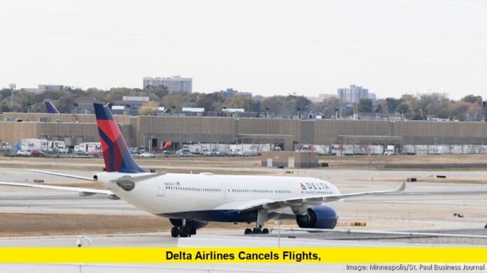 Delta Airlines Cancels Flights