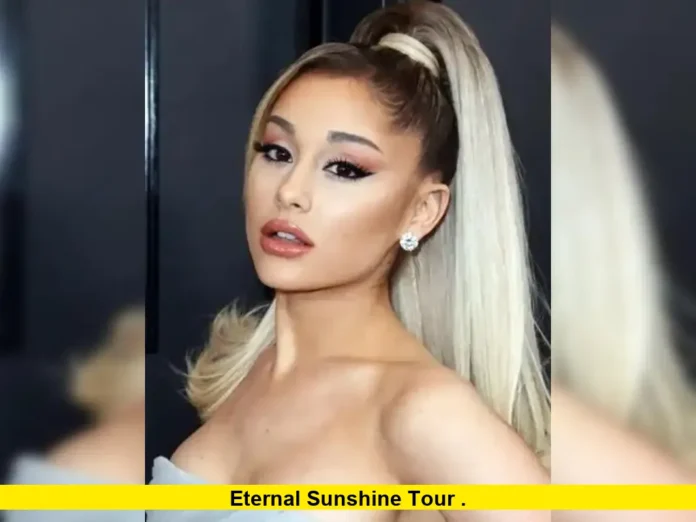 Eternal Sunshine Tour