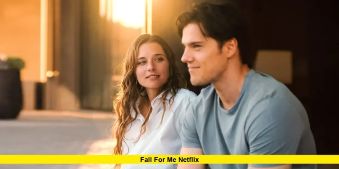 Fall for Me Netflix