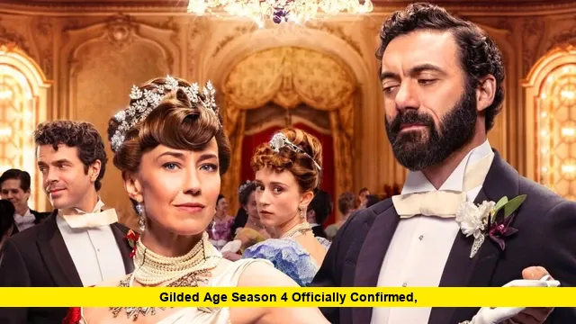 Gilded Age Season 4 Officially Confirmed