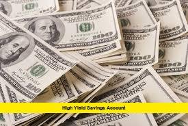 High Yield Savings Account High Yield Savings Account