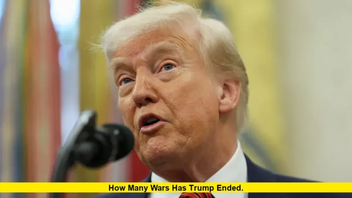 How Many Wars Has Trump Ended. How Many Wars Has Trump Ended