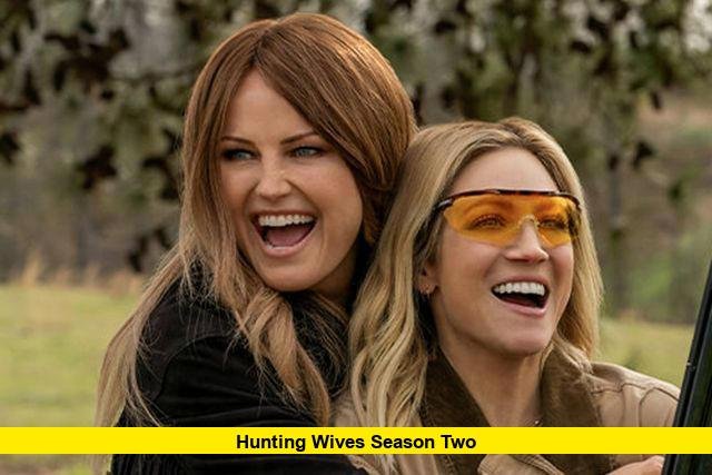 Hunting Wives Season Two Hunting Wives Season Two