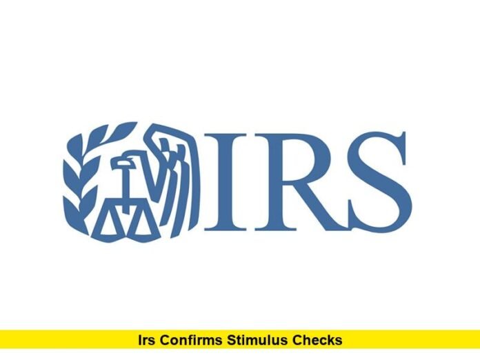 IRS Confirms Stimulus Checks
