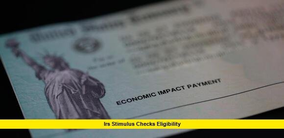 IRS Stimulus Checks Eligibility