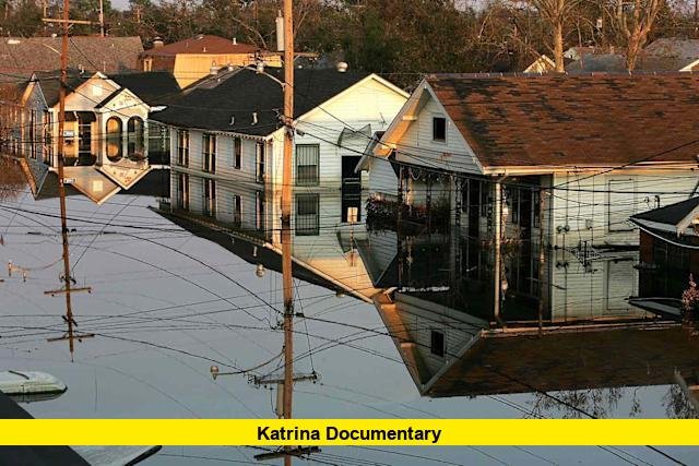 Katrina Documentary Katrina Documentary