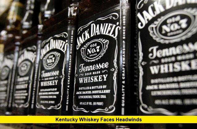 Kentucky Whiskey Faces Headwinds