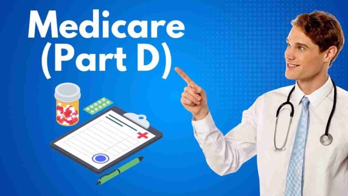 What is Medicare Part D