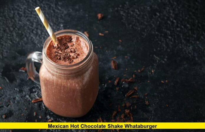 Mexican hot chocolate shake Whataburger