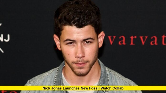 Nick Jonas Launches New Fossil Watch Collab