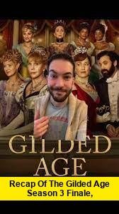 Recap of The Gilded Age season 3 finale