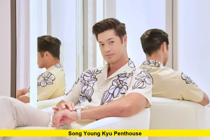 Song Young Kyu Penthouse