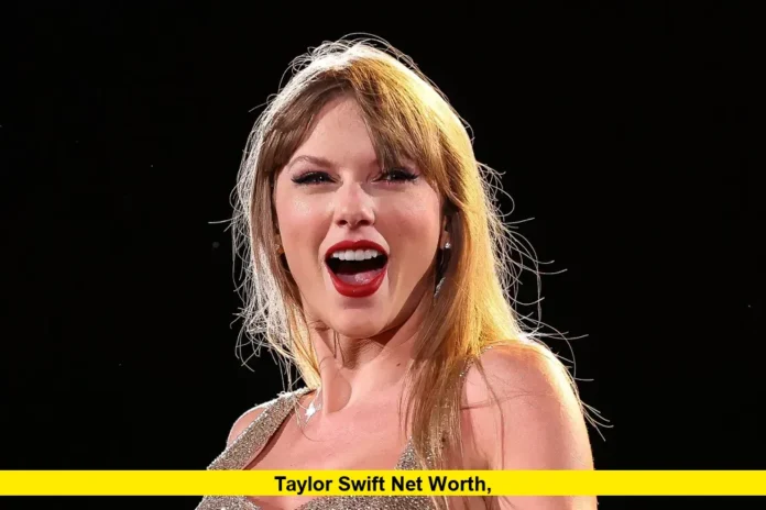 Taylor Swift Net Worth