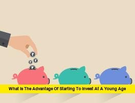 What Is the Advantage of Starting to Invest at a Young Age