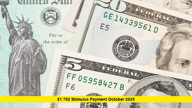 $1 702 Stimulus Payment October 2025