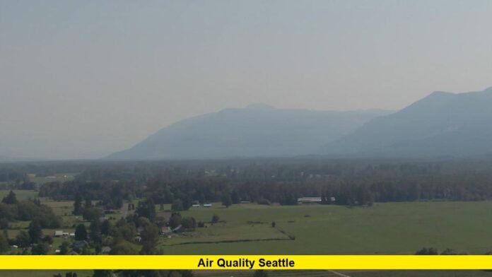 Air Quality Seattle Air Quality Seattle