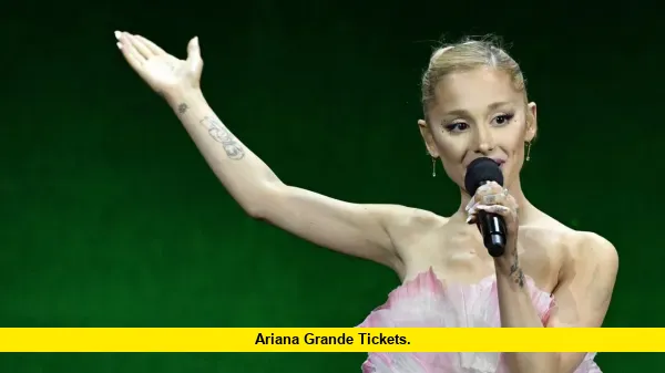 Ariana Grande Tickets