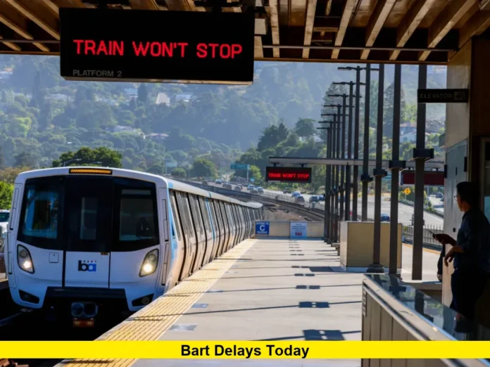 BART Delays Today BART Delays Today