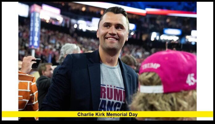Charlie Kirk Memorial Day