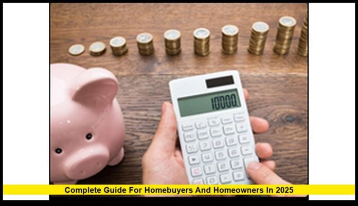 Complete Guide for Homebuyers and Homeowners in 2025 Mortgage Calculator Free: Complete Guide for Homebuyers and Homeowners in 2025