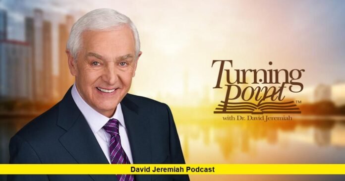 David Jeremiah Podcast