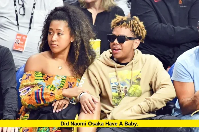 Did Naomi Osaka Have a Baby