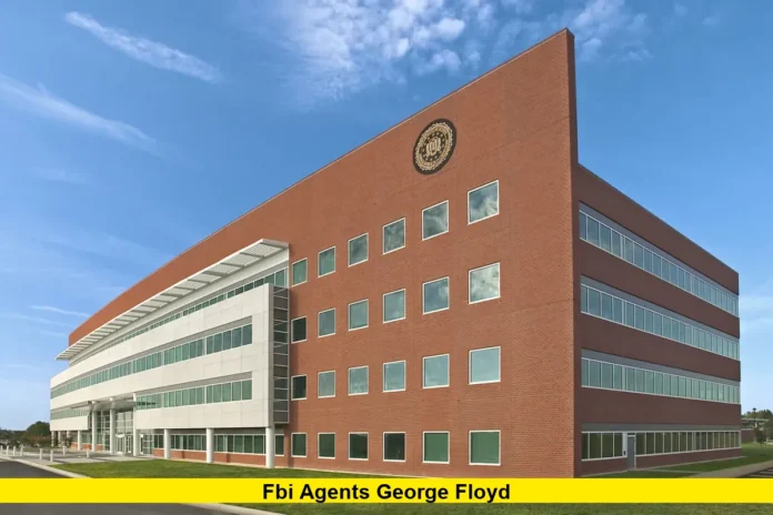 FBI Agents George Floyd