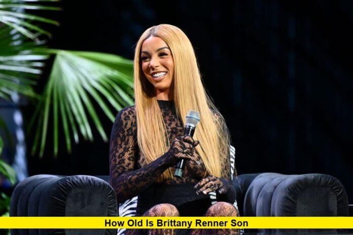How Old Is Brittany Renner Son